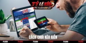 Cách chơi kèo xiên