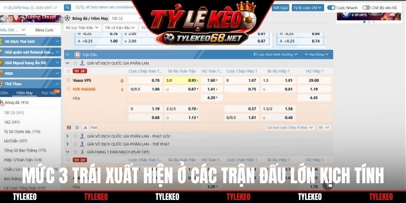 Mức 3 trái xuất hiện ở các trận đấu lớn kịch tính