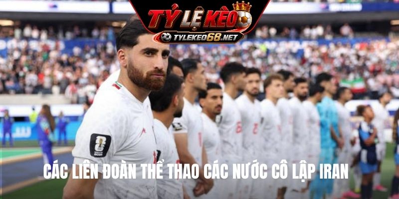 Các liên đoàn thể thao các nước cô lập Iran
