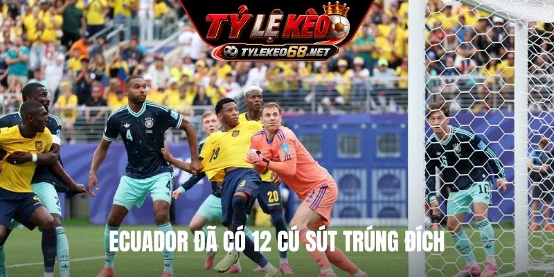 Ecuador đã có 12 cú sút trúng đích
