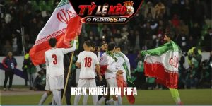 Iran khiếu nại FIFA