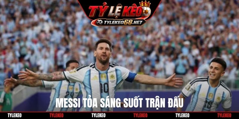 Messi tỏa sáng suốt trận đấu