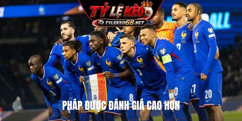 Pháp được đánh giá cao hơn