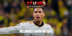 Bellingham muốn rời Real