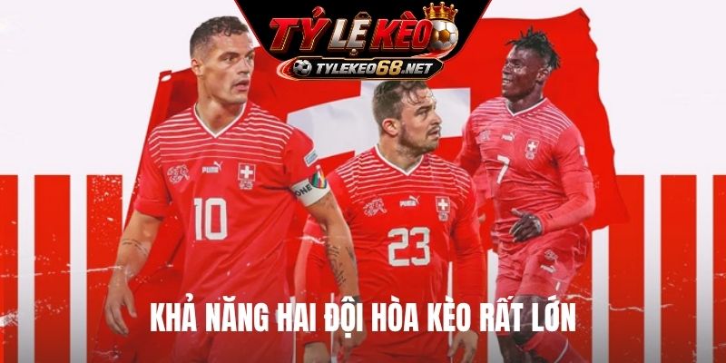 Khả năng hai đội hòa kèo rất lớn