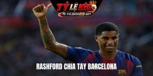 Rashford chia tay Barcelona