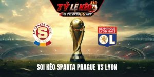 Soi Kèo Sparta Prague Vs Lyon, 01H00 Ngày 5/8, Cúp C1
