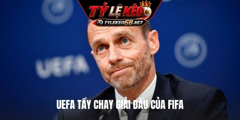UEFA tẩy chay giải đấu của FIFA